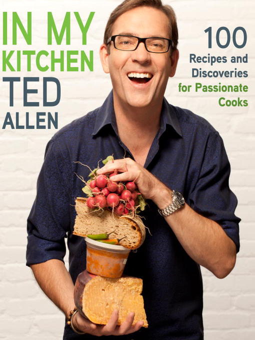 Title details for In My Kitchen by Ted Allen - Wait list
